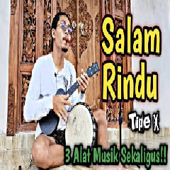 Made Rasta - Salam Rindu - Tipe X (Cover)