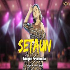 Download lagu Anggun Pramudita - Setaun
