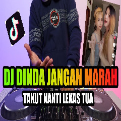 Download lagu Dj Opus - DJ Dinda Jangan Marah Marah Takut Nanti Lekas Tua