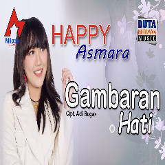 Download lagu Happy Asmara - Gambaran Hati