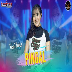 Download lagu Yeni Inka - Pingal