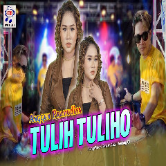Download lagu Anggun Pramudita - Tuli Tulio Feat Sunan Kendang