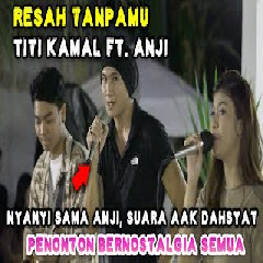 Download lagu Nabila Maharani - Resah Tanpamu Feat Anji, Tri Suaka