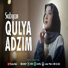 Download lagu Sabyan - Qulya Adzim