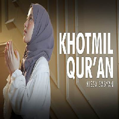 Download lagu Nissa Sabyan - Khotmil Quran