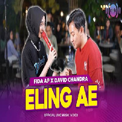 Download lagu Fida AP X David Chandra - Eling Ae