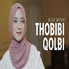 Download lagu Nissa Sabyan - Sholawat Thobibi Qolbi