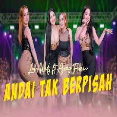 Download lagu Lala Widy - Andai Tak Berpisah Ft Ajeng Febria