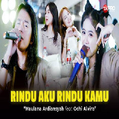 Download lagu Maulana Ardiansyah - Rindu Aku Rindu Kamu Ft Ochi Alvira