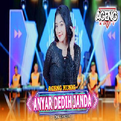 Download lagu Din Annesia - Anyar Dedih Janda Ft Ageng Music