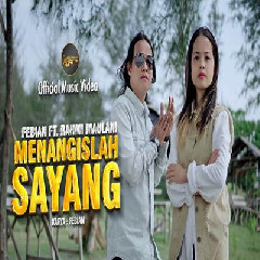 Download lagu Febian - Menangislah Sayang Ft Rahmi Maulani