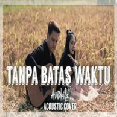 Aviwkila - Tanpa Batas Waktu (Acoustic Cover)
