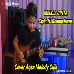 Aqsa Melody - Melodi Cinta - Rhoma Irama (Cover)