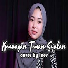 Download lagu Ines - Kenangan Teman Sejalan - Letter For Me (Cover)