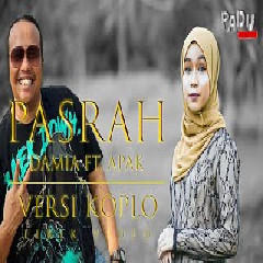 Download lagu Damia - Pasrah Ft Apak (Versi Koplo)
