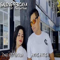 Ona Hetharua - Saling Percaya feat Andi Amrin