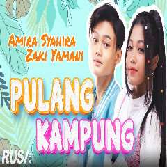 Zaki Yamani - Pulang Kampung Feat Amira Syahira