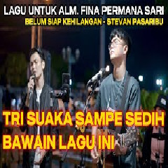 Adlani Rambe - Belum Siap Kehilangan Feat Tri Suaka