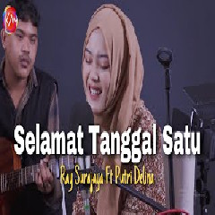 Ray Surajaya - Selamat Tanggal Satu Feat Putri Delina