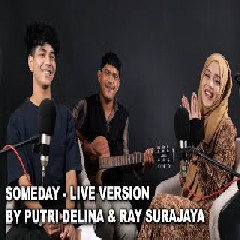 Putri Delina - Someday Feat Ray Surajaya
