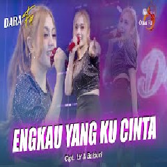 Download lagu Dara Fu - Engkau Yang Ku Cinta
