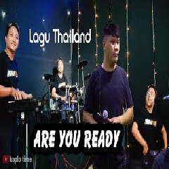 Download lagu Koplo Time - Viral TikTok Okey Are You Ready Versi Koplo Lagu Thailand