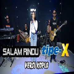 Download lagu Koplo Time - Salam Rindu Tipe X