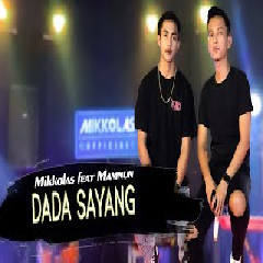 Mikkolas - Dada Sayang Feat Mamnun