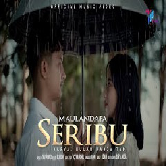Download lagu Maulandafa - Seribu