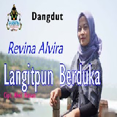 Download lagu Revina Alvira - Langitpun Berduka (Rhoma Irama)