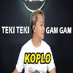 Download lagu Koplo Time - Teki Teki Gam Gam (Koplo Version)