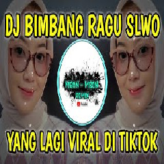 Download lagu Mbon Mbon Remix - Dj Bimbang Ragu Slow Tiktok Terbaru 2022
