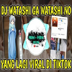 Download lagu Mbon Mbon Remix - Dj Watashi Ga Watashi No Tiktok Terbaru 2022