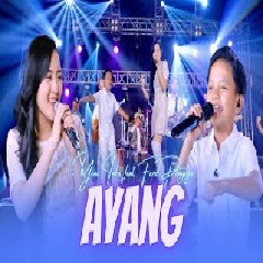 Download lagu Yeni Inka - Ayang Feat Farel Prayoga