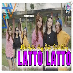 Download lagu Mala Agatha, Anggi Setya, Sintia Wong - Latto Latto