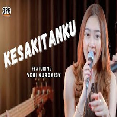 Download lagu Veni Nurdaisy - Kesakitanku Ft 3 Pemuda Berbahaya