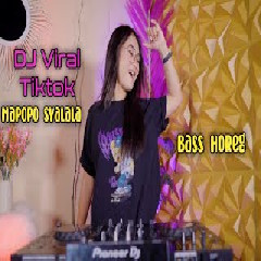 Download lagu Dj Reva - Dj Mapopo Syalala Paling Dicari Buat Cek Sound Bass Beton