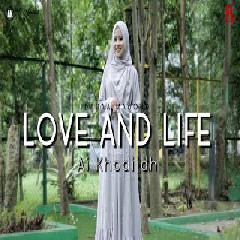 Ai Khodijah - Love And Life