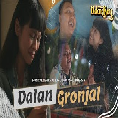 Ndarboy Genk - Dalan Gronjal