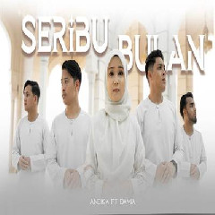 Download lagu Andika - Seribu Bulan Ft Damia