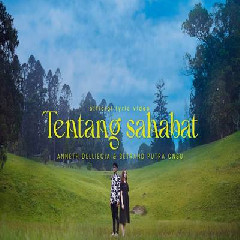 Download lagu Anneth & Betrand Putra Onsu - Tentang Sahabat