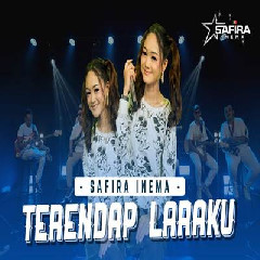 Download lagu Safira Inema - Terendap Laraku