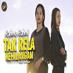 Download lagu Rahma Rahmi - Tak Rela Kehilangan