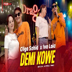 Download lagu Gilga Sahid X Iva Lola - Demi Kowe