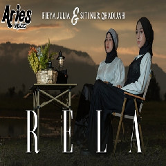 Fieya Julia & Siti Nur Qhadijah - Rela