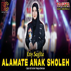 Download lagu Eny Sagita - Alamate Anak Sholeh