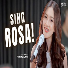 Download lagu Veni Nurdaisy - Sing Rosa Ft 3 Pemuda Berbahaya