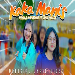Download lagu Nabila Maharani - Kaka Manis Ft Jian Shuja