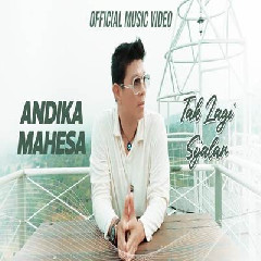 Download lagu Andika Mahesa - Tak Lagi Sejalan