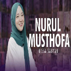 Download lagu Nissa Sabyan - Nurul Musthofa (Sholawat)